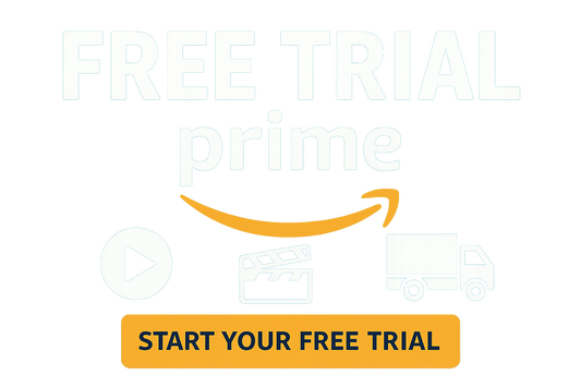 Amazon Prime Free Trial 2025 – Benefits & Sign-Up Guide